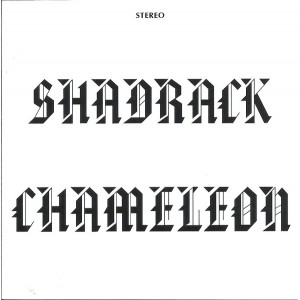 SHADRACK CHAMELEON Shadrack Chameleon (Gear Fab Records – GF-110) 1998 CD of 1974 album (Psychedelic Rock) SHADRACK CHAMELEON Shadrack Chameleon (Gear Fab Records – GF-110) 1998 CD of 1974 album (Psychedelic Rock)